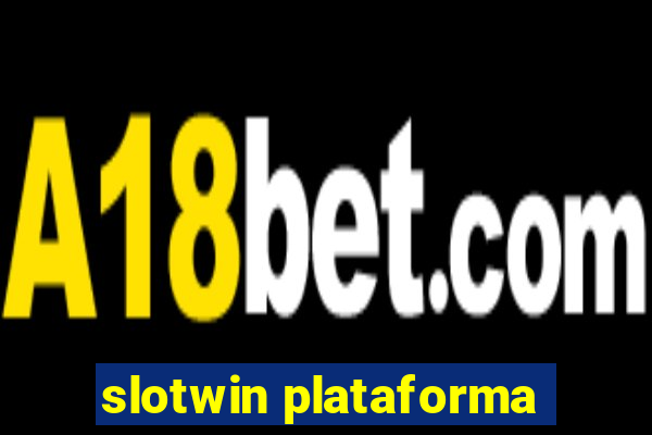 slotwin plataforma